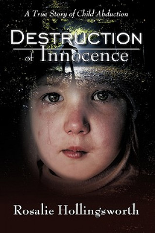 Carte Destruction of Innocence Rosalie Hollingsworth