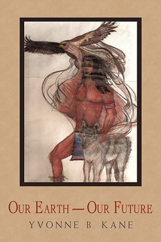 Libro Our Earth-Our Future Yvonne B Kane