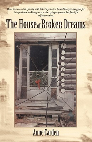 Kniha House of Broken Dreams Anne Carden