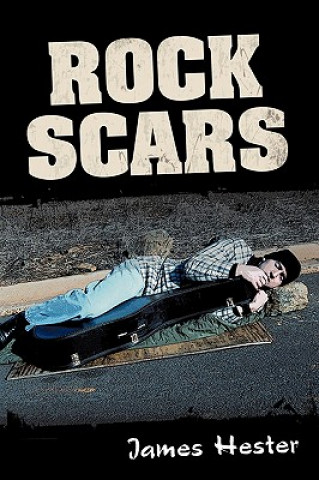 Книга Rock Scars James Hester