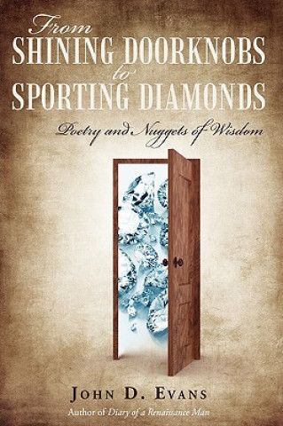 Kniha From Shining Doorknobs to Sporting Diamonds John D Evans