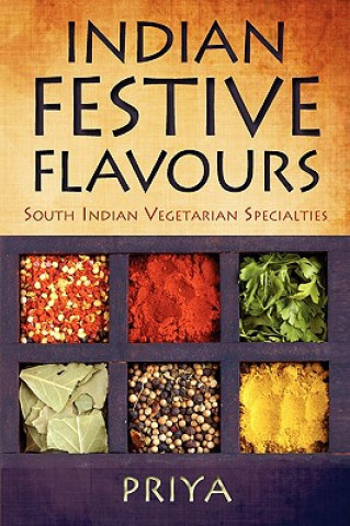 Kniha Indian Festive Flavours Priya