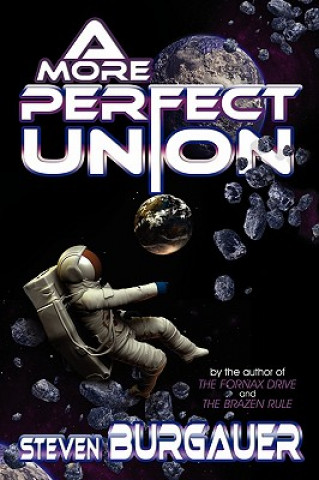 Knjiga More Perfect Union Steven Burgauer