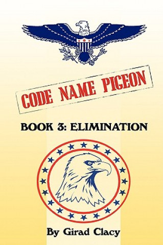 Könyv Code Name Pigeon Girad Clacy