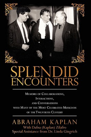 Carte Splendid Encounters Professor Abraham Kaplan