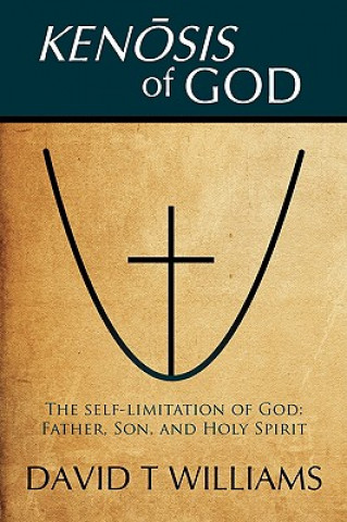Kniha Kenosis of God David T Williams