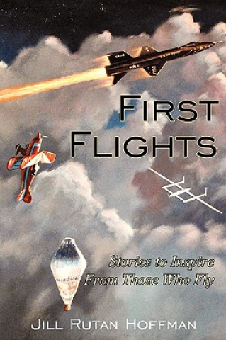 Kniha First Flights Jill Rutan Hoffman