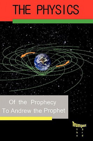 Knjiga Physics of the Prophecy Andrew the Prophet