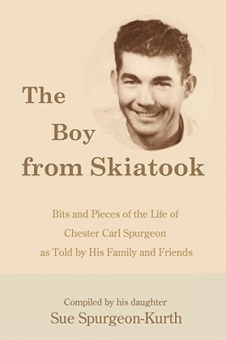 Könyv Boy from Skiatook Sue Spurgeon-Kurth