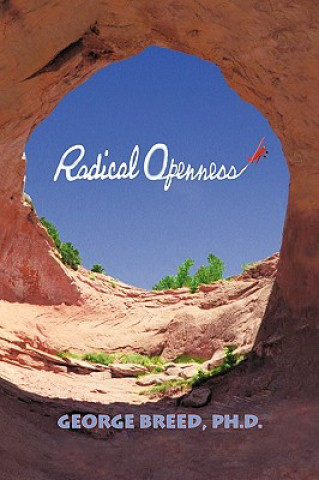 Knjiga Radical Openness George Breed
