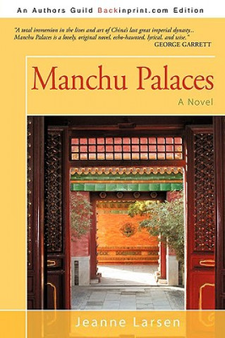 Kniha Manchu Palaces Jeanne Larsen