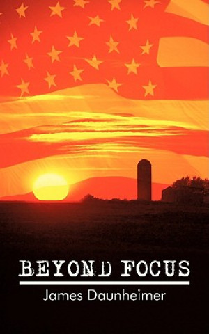 Knjiga Beyond Focus James Daunheimer
