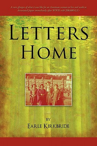 Knjiga Letters Home Earle Kirkbride