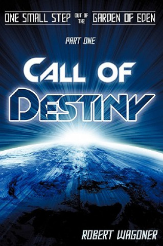 Książka Call of Destiny Robert Wagoner