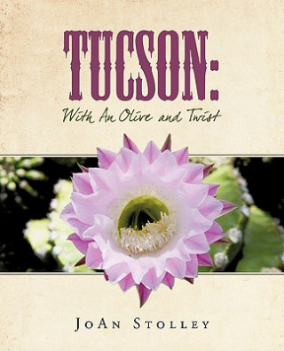 Knjiga Tucson Joan Stolley