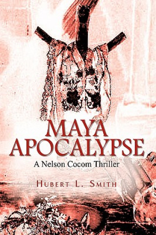 Carte Maya Apocalypse Hubert L Smith