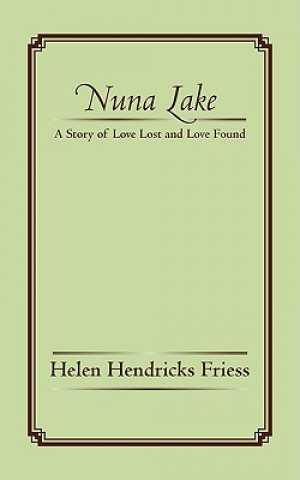 Kniha Nuna Lake Helen Hendricks Friess