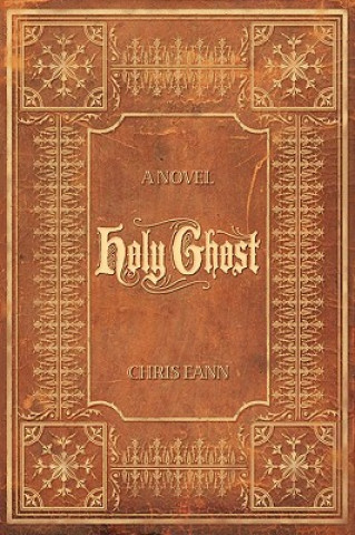 Książka Holy Ghost Chris Eann