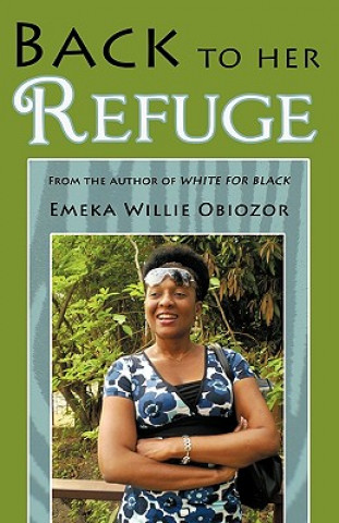 Carte Back to Her Refuge Emeka Willie Obiozor