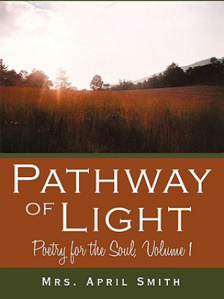 Knjiga Pathway of Light Mrs April Smith