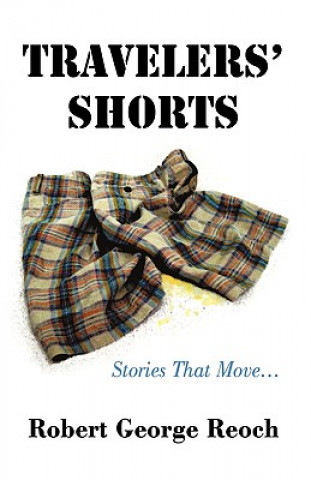 Kniha Travelers' Shorts Robert George Reoch