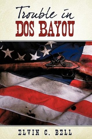Książka Trouble in DOS Bayou Elvin C Bell