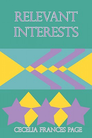 Knjiga Relevant Interests Cecelia Frances Page