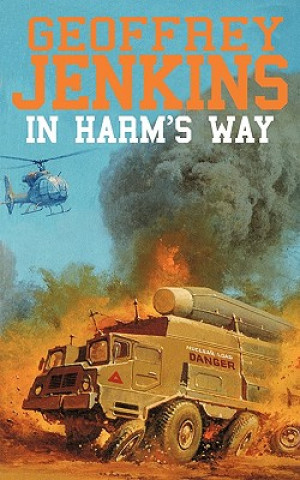 Kniha In Harm's Way Geoffrey Jenkins