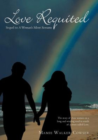 Libro Love Requited Mamie Walker Cowser
