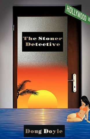 Könyv Stoner Detective Doyle Doug Doyle