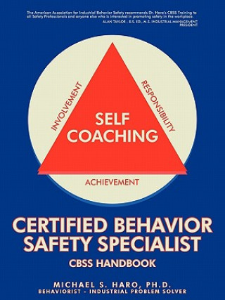 Kniha Certified Behavior Safety Specialist Michael S Haro Ph D