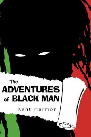 Carte Adventures of Black Man Kent Harmon