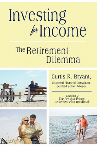 Kniha Investing for Income Curtis R Bryant