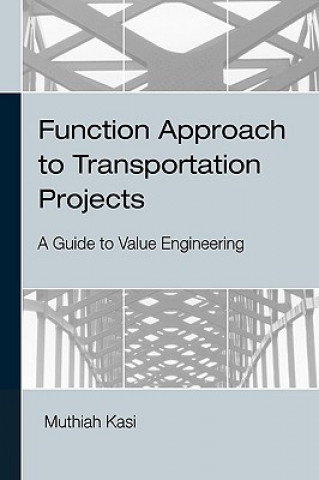 Buch Function Approach to Transportation Projects - A Value Engineering Guide Muthiah Kasi