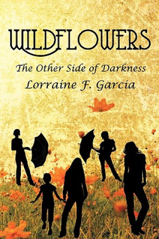 Knjiga Wildflowers Lorraine F Garcia