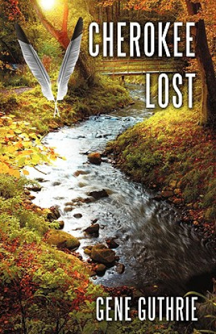 Книга Cherokee Lost Gene Guthrie