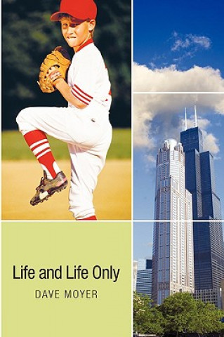 Buch Life and Life Only Dave Moyer