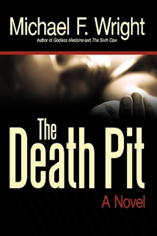Libro Death Pit Michael F Wright