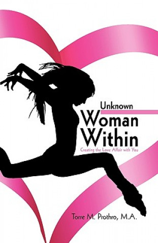 Livre Unknown Woman Within Torre M Prothro M a