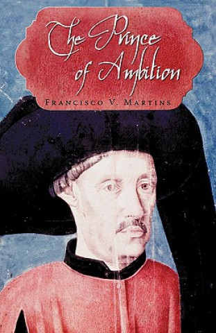 Libro Prince of Ambition Francisco V Martins