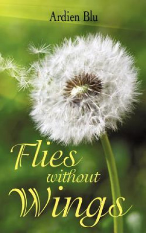 Kniha Flies Without Wings Ardien Blu