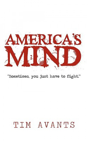 Βιβλίο America's Mind Tim Avants