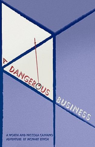 Kniha Dangerous Business McNary Lynch