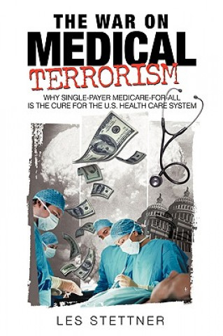 Kniha War on Medical Terrorism Les Stettner