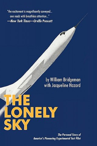 Книга Lonely Sky Bridgeman With Jacqueline Hazard William Bridgeman with Jacqueline Hazard