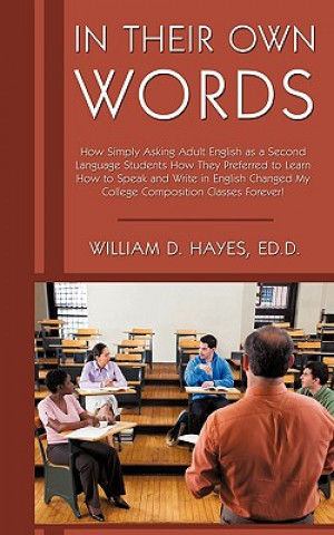 Livre In Their Own Words William D Hayes Ed D