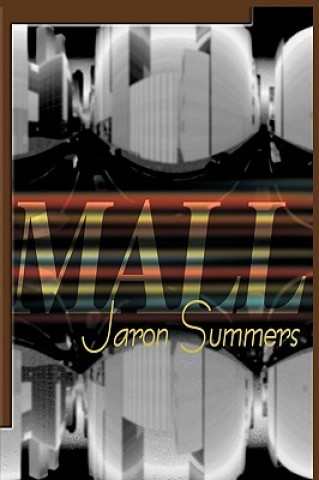 Knjiga Mall Jaron Summers