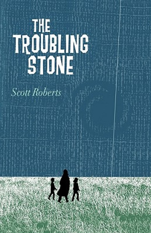 Livre Troubling Stone Roberts Scott Roberts