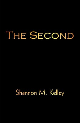 Livre Second Shannon M Kelley