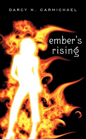 Книга Ember's Rising Darcy N Carmichael